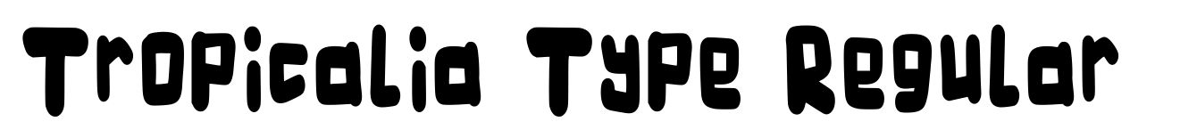 Tropicalia Type Regular